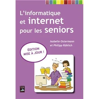 L'informatique et internet pour les seniors