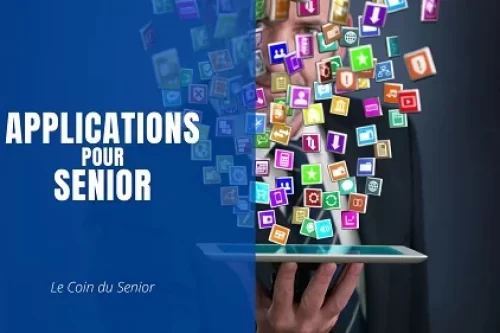 Applications pour Senior Android et iPhone : les meilleures
