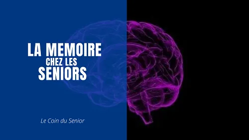 La mémoire chez les seniors : pour prendre soin de son cerveau