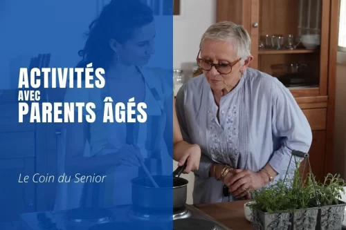 Activités à faire avec vos parents âgés : moments agréables